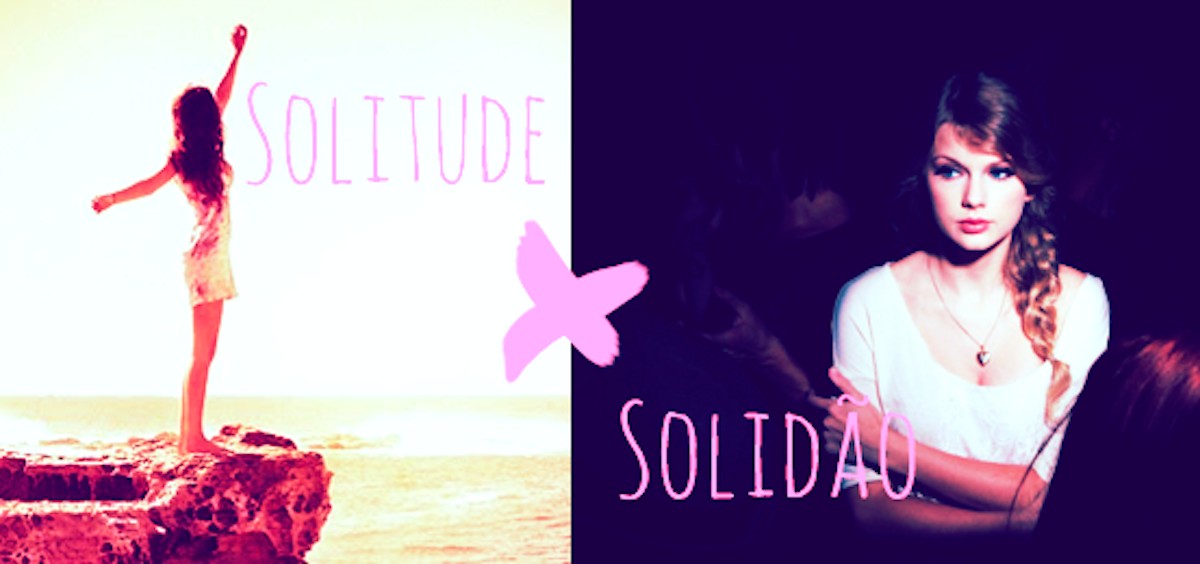 solitudexsolidão-pequenoserpensante
