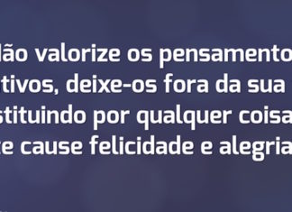 6 Dicas para eliminar pensamentos negativos