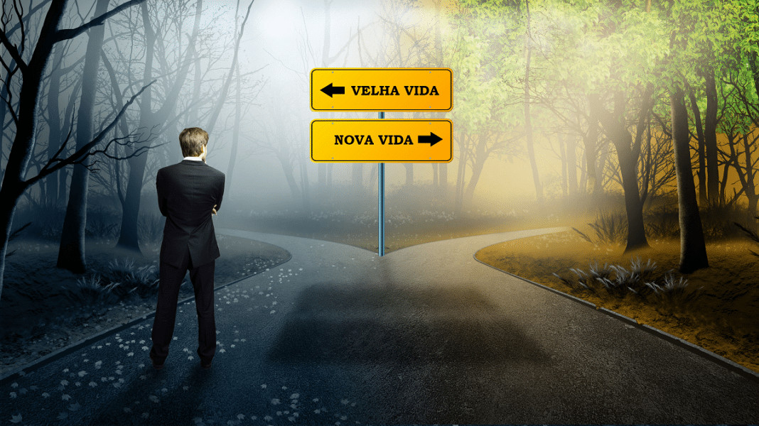 Para abraçar uma nova vida a gente precisa se desgarrar da velha